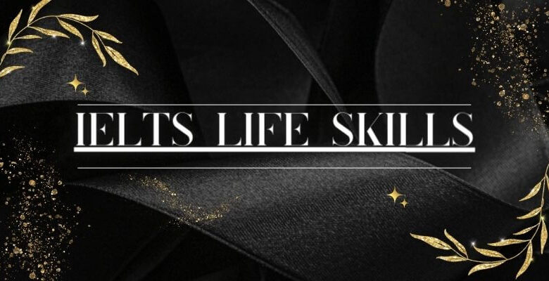 IELTS Life Skills